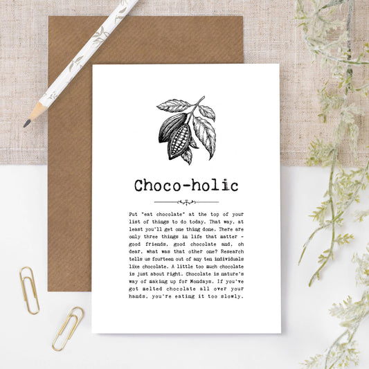 Choco-holic Funny Card For Chocolate Lovers