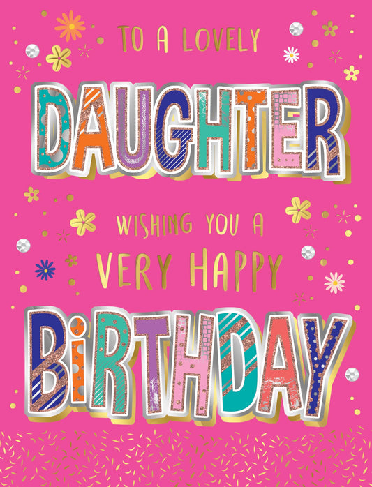 Birthday Card, Daughter, Flowers On Deep Pink