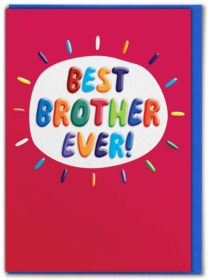 Brother Birthday Card - Best Brother Ever Embossed Card