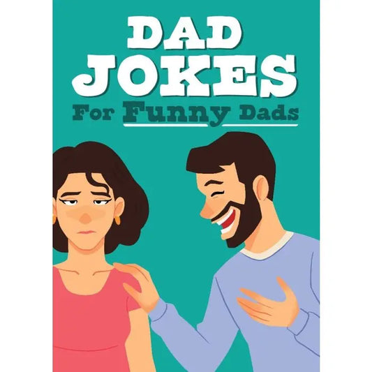Dad Jokes For Funny Dads