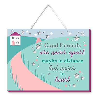 Small Plaque - Good Friends Are Never Apart