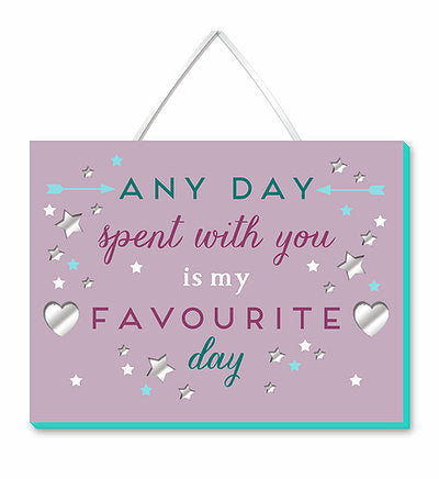 Small Plaque - Any Day Spent With You
