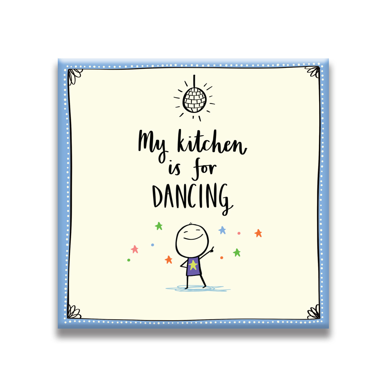 My Kitchen is for Dancing