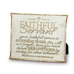 Faithful Servant Series Cream Plaque 6.25in x 5in