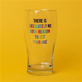 OH HAPPY DAY! BIRTHDAY PINT GLASS - ACT YOUR AGE