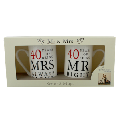 Amore Ceramic Mug Set - Mr Right & Mrs Always Right 40 Years